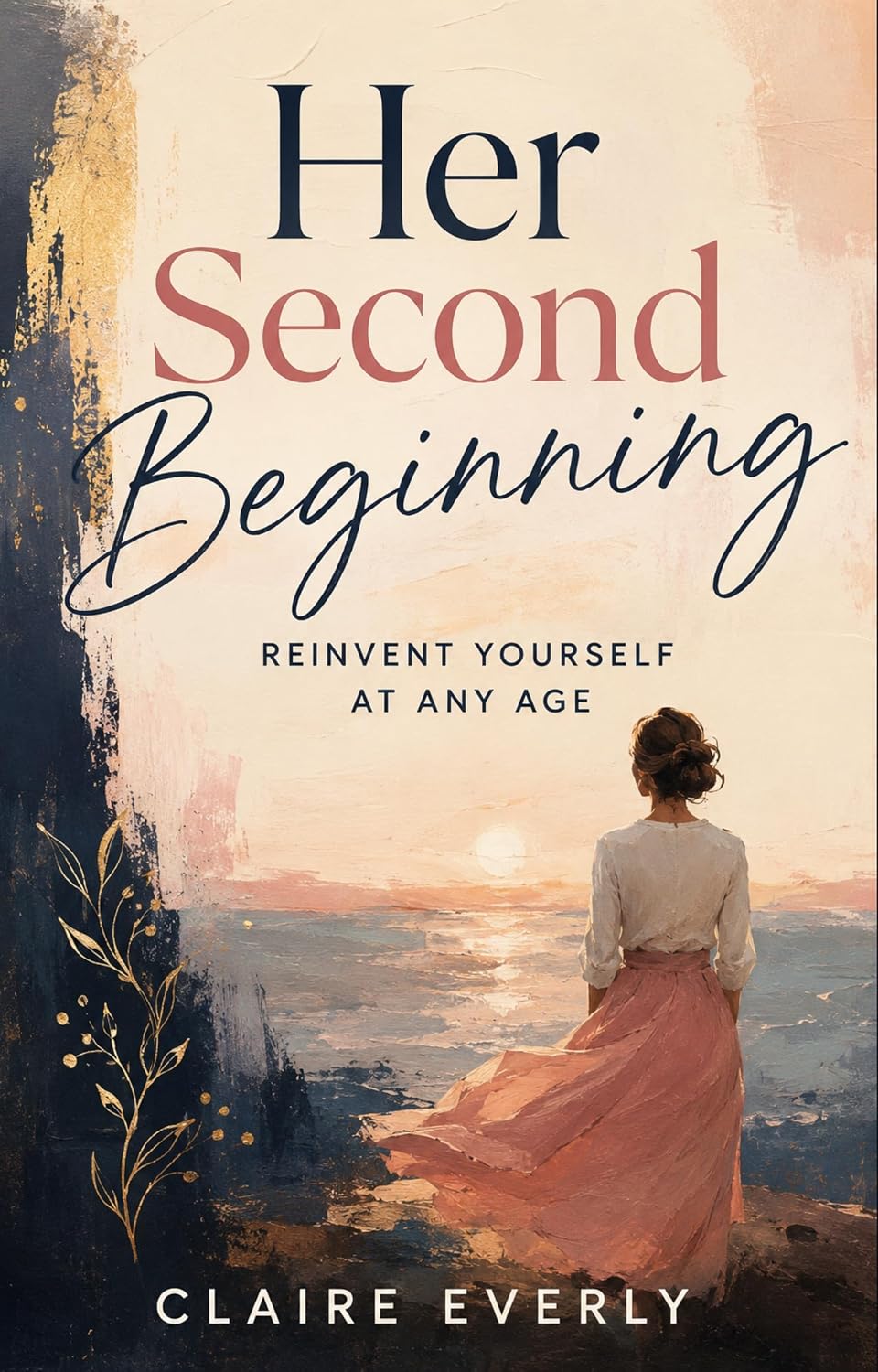 Cover of Her Second Beginning by Claire Everly