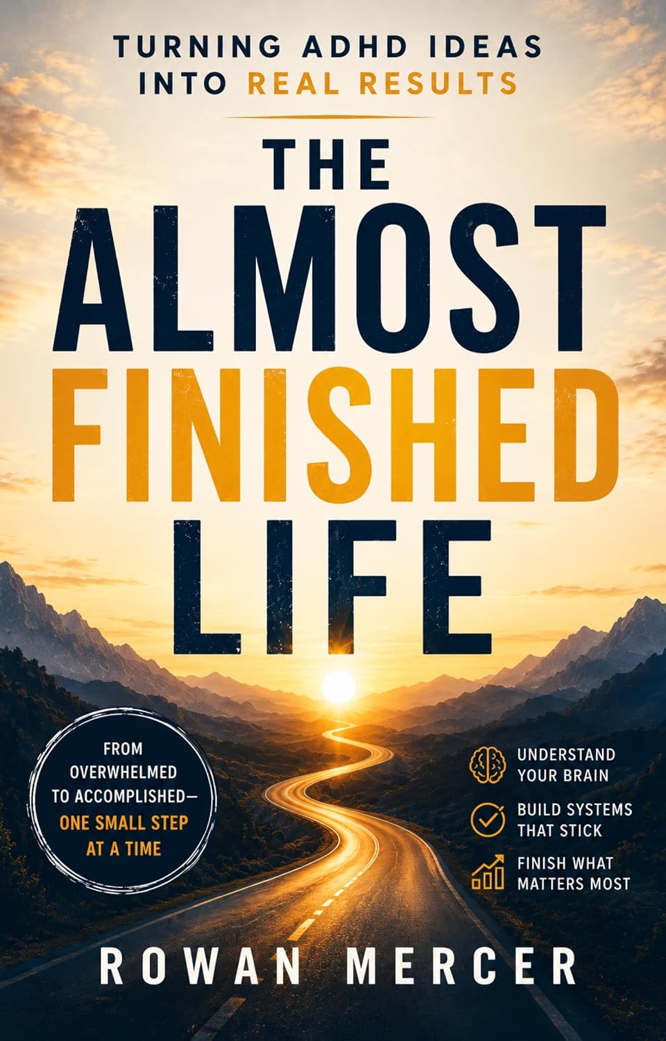 Cover of The Almost Finished Life by Rowan Mercer