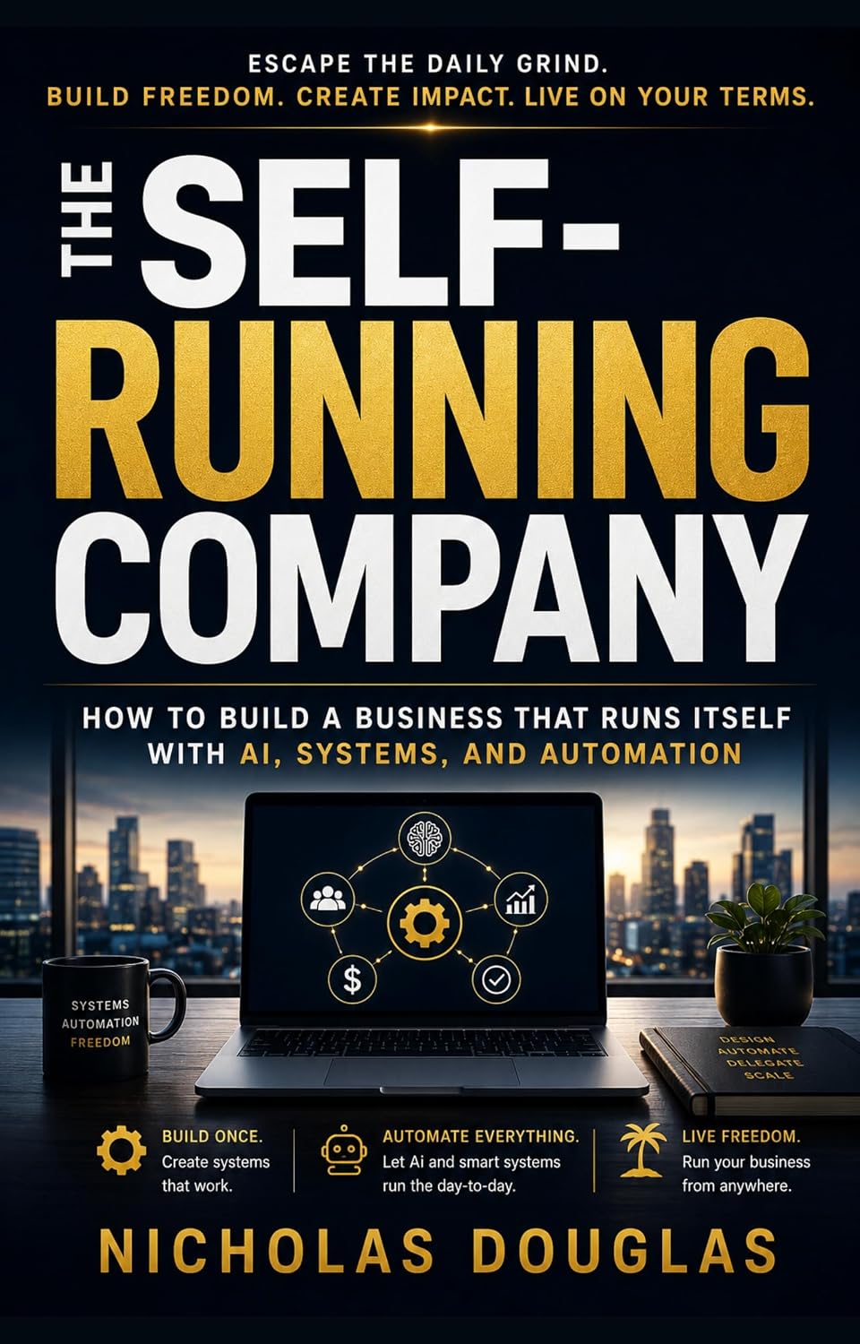 Cover of The Self-Running Company by Nicholas Douglas
