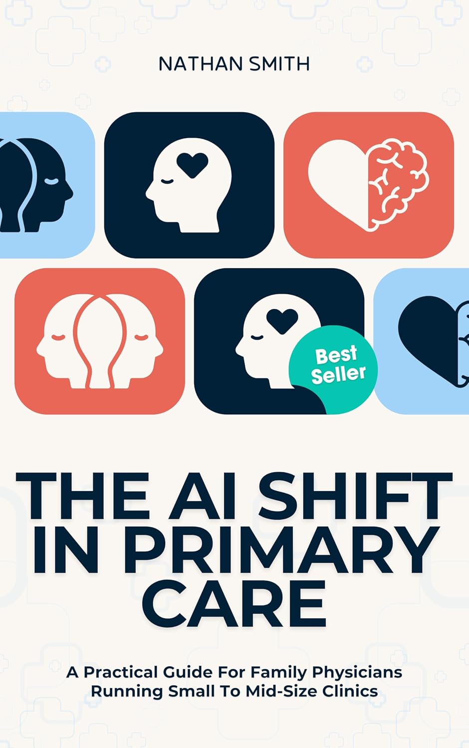 Cover of The AI Shift in Primary Care by Nathan Smith